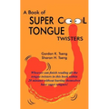 A Book of Super Cool Tongue Twisters