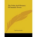 The Vedas And Glossary Of Sanskrit Terms