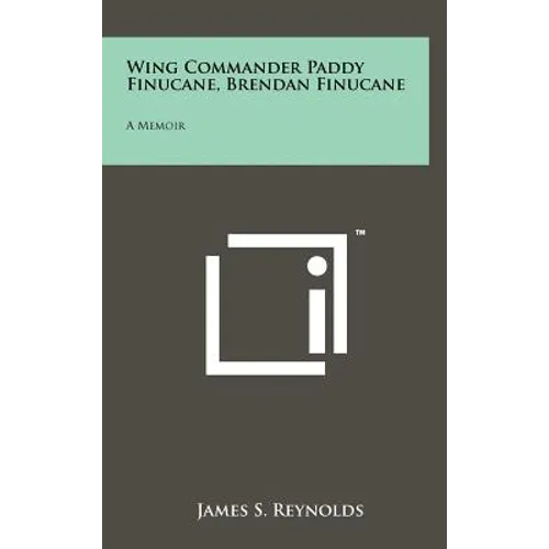 Wing Commander Paddy Finucane, Brendan Finucane: A Memoir