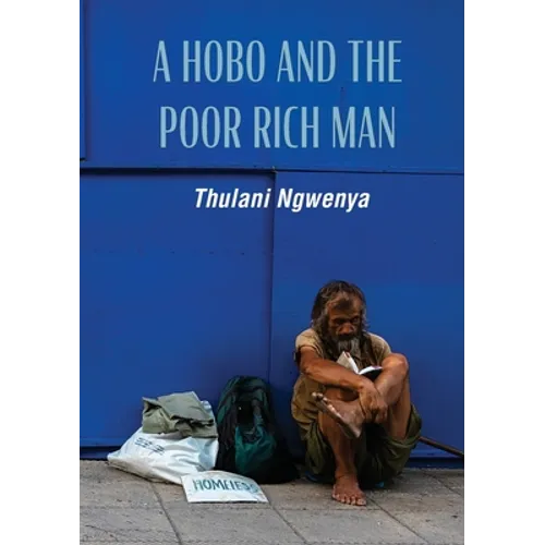 A Hobo and the Poor Rich Man