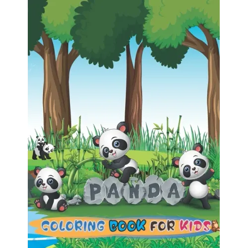 Panda Coloring Book for Kids: Learning Activity Book for Toddlers & Kids Ages 4- 8 -12 with Cute Drawings of Panda (Kidd's Coloring Books)