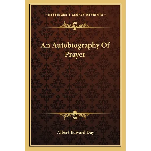 An Autobiography Of Prayer