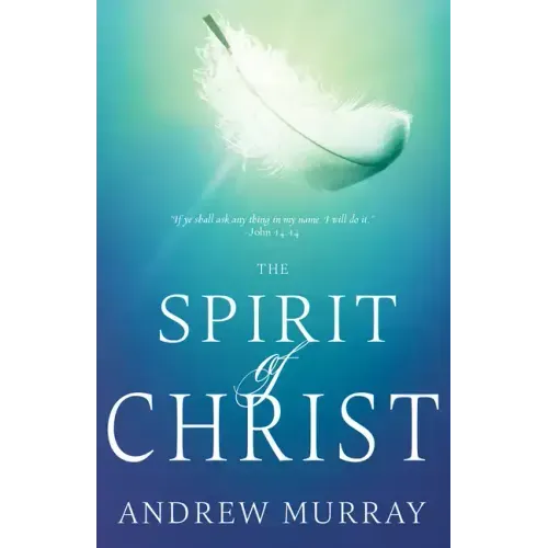 The Spirit of Christ