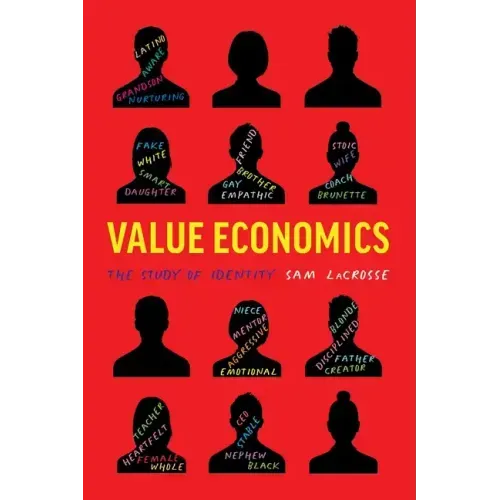 Value Economics: The Study of Identity