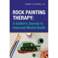 Rock Painting Therapy: A Soldier's Journey to Improved Mental Health