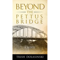 Beyond the Pettus Bridge