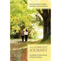 The Longest Journey: Two Women's Parallel Stories of Grief and Healing