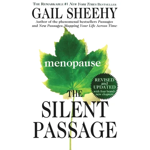 The Silent Passage: Revised and Updated Edition