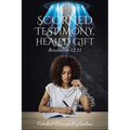Scorned Testimony, Healed Gift: Revelation 12:11