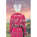 Gift from Above: Amish Sisters & Friends LARGE PRINT