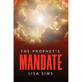 The Prophet's Mandate