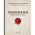 Wisdom From The Torah Book 4: Numbers: With Related Portions From The Prophets and New Testament