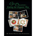 Go Organic: Eating the Organic Way