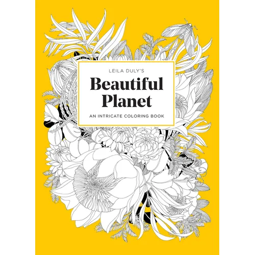 Leila Duly's Beautiful Planet: An Intricate Coloring Book