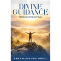 Divine Guidance: Wisdom for Living