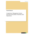 Competence Management System: Processes, Procedures, Functions, and Importance