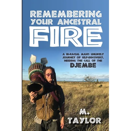 Remembering Your Ancestral Fire