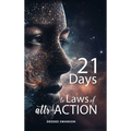 21 Days to Laws of attr-ACTION