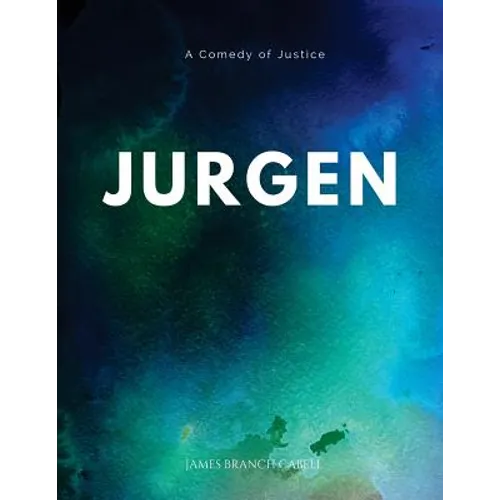 Jurgen A Comedy of Justice