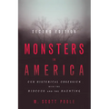 Monsters in America: Our Historical Obsession with the Hideous and the Haunting