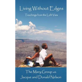 Living Without Edges: Teachings from the Loft View