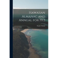 Hawaiian Almanac and Annual for 1913