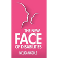 The New Face of Disabilities