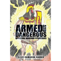 Armed and Dangerous