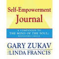 Self-Empowerment Journal: A Companion to the Mind of the Soul: Responsible Choice
