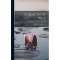 Strength Of Will