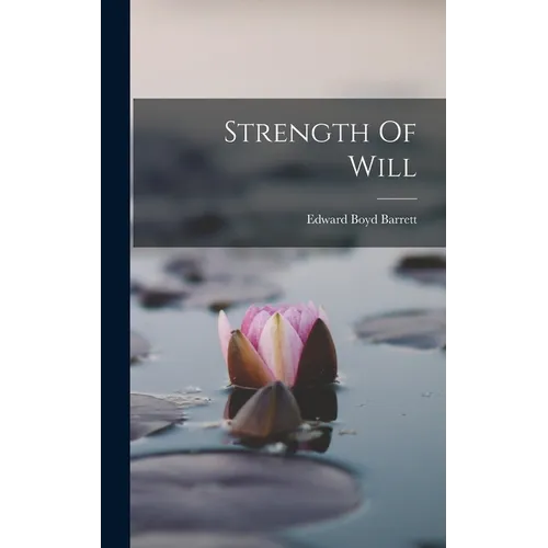 Strength Of Will