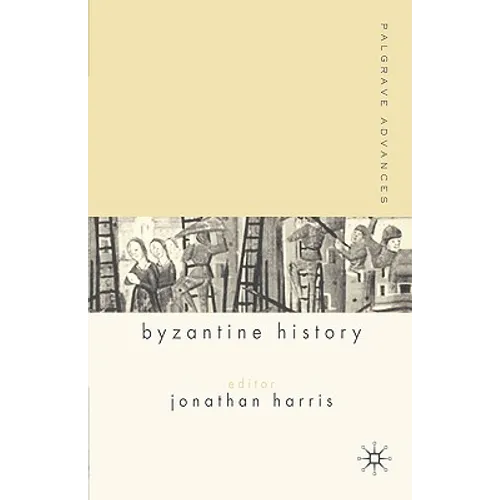 Palgrave Advances in Byzantine History