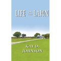 Life on the Lawn