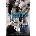 There's Wild, Then There's You