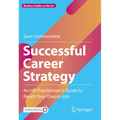 Successful Career Strategy: An HR Practitioner's Guide to Reach Your Dream Job