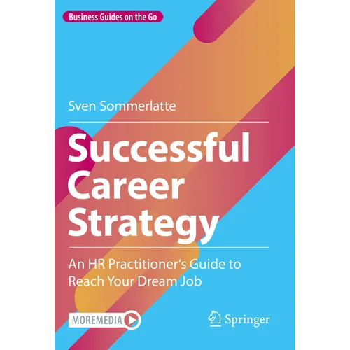 Successful Career Strategy: An HR Practitioner's Guide to Reach Your Dream Job