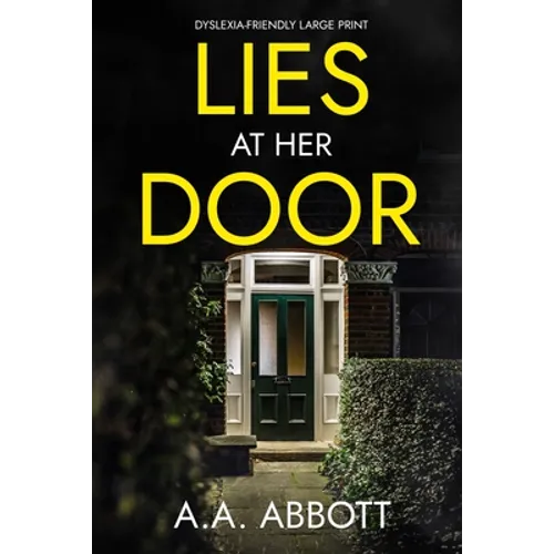 Lies at Her Door: Dyslexia-Friendly Psychological Thriller