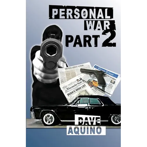 Personal War Part 2
