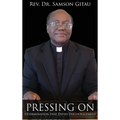 Pressing On: Determination That Defies Discouragement