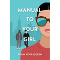 Manual to Your Girl