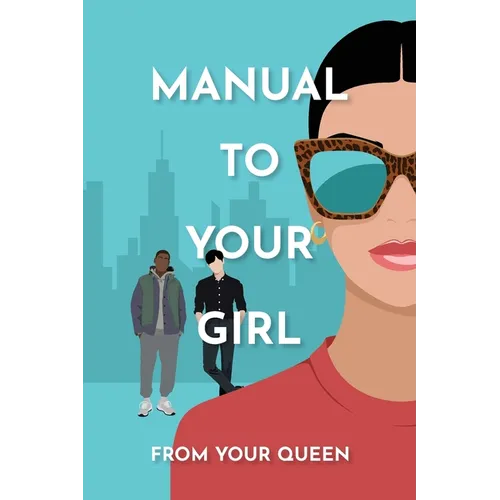 Manual to Your Girl
