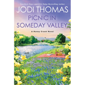 Picnic in Someday Valley: A Heartwarming Texas Love Story
