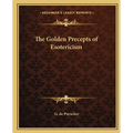 The Golden Precepts of Esotericism