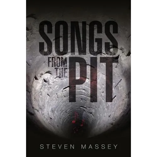 Songs from the Pit