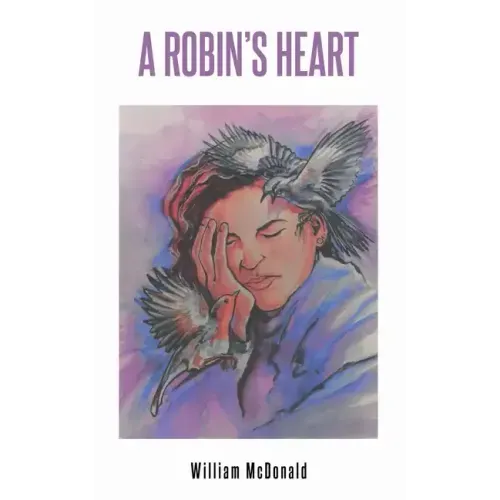A Robin's Heart
