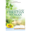 A Strong-Willed Christian Woman