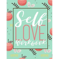 Self Love Workbook