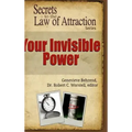 Your Invisible Power - Secrets to the Law of Attraction