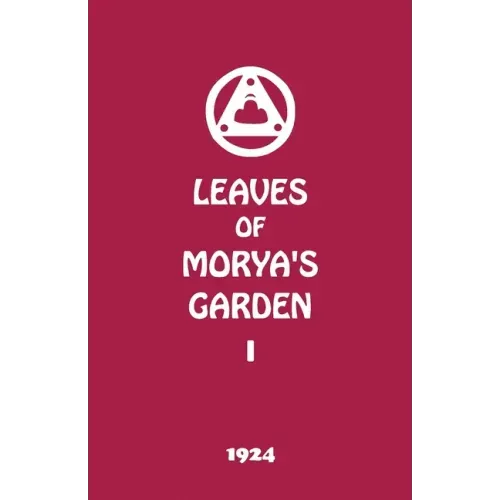 Leaves of Morya's Garden I: The Call