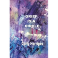 Grief is a Circle